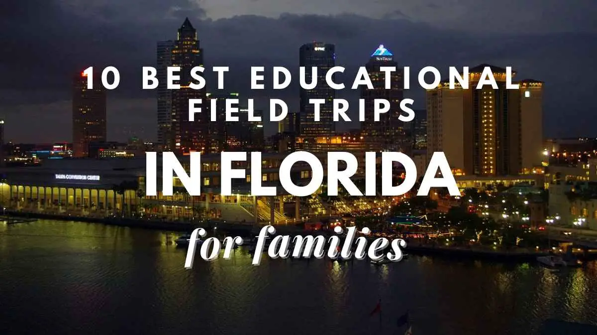 educational tours in florida