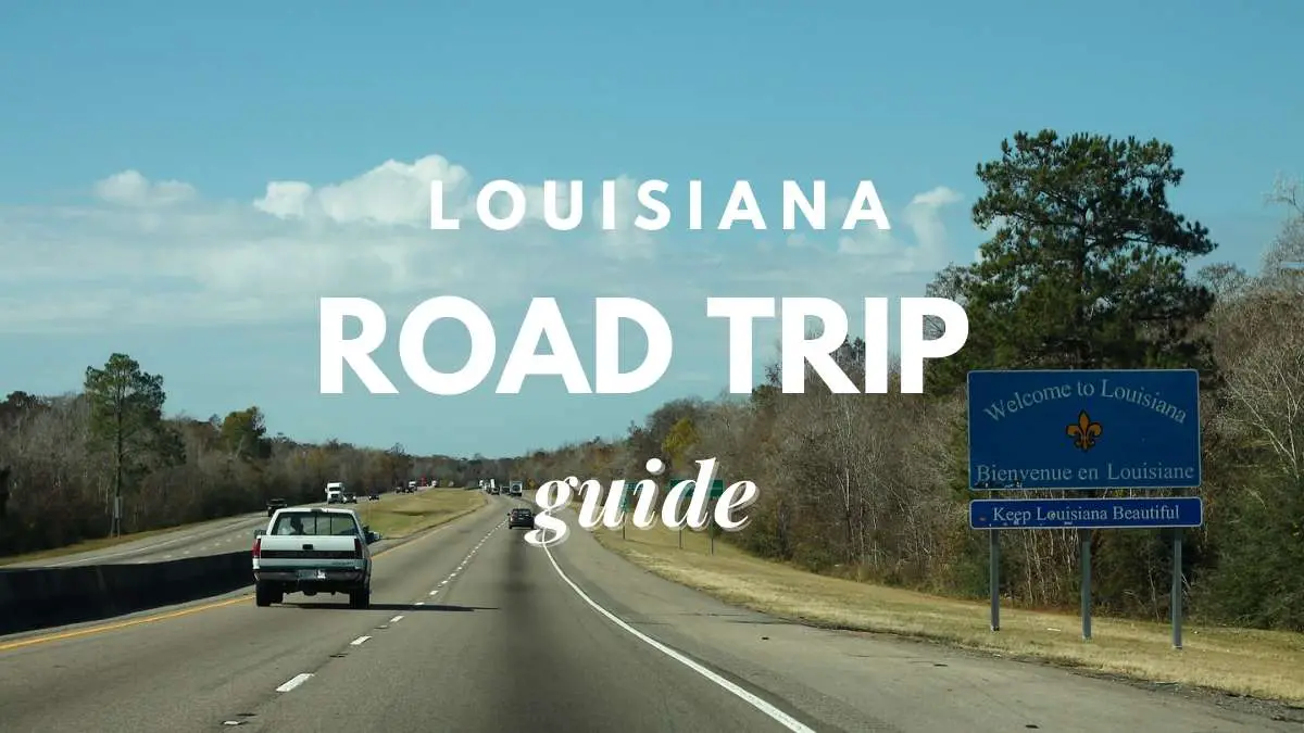 texas louisiana road trip