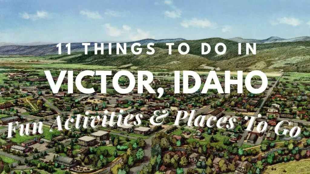11 Things To Do In Victor, Idaho (Fun Activities & Places To Go