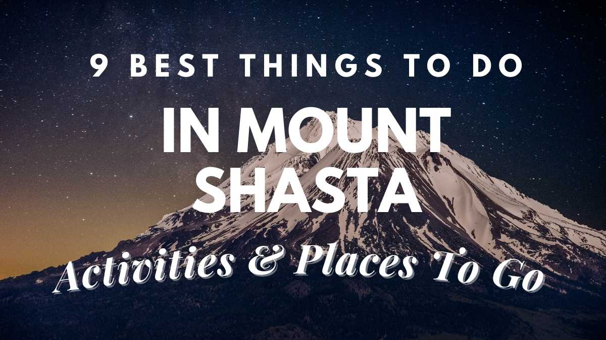 places to visit mt shasta