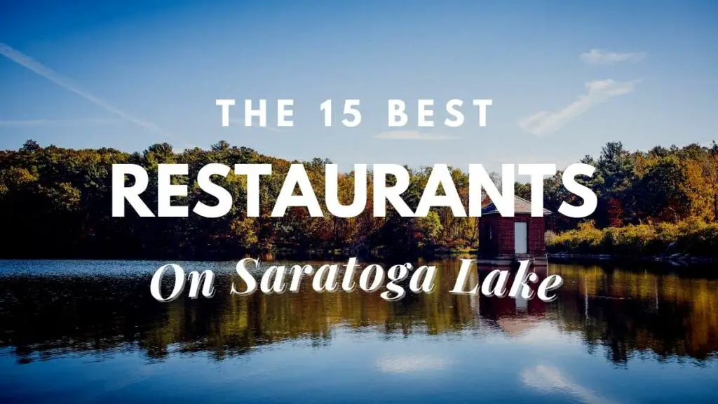 restaurants near saratoga lake new york